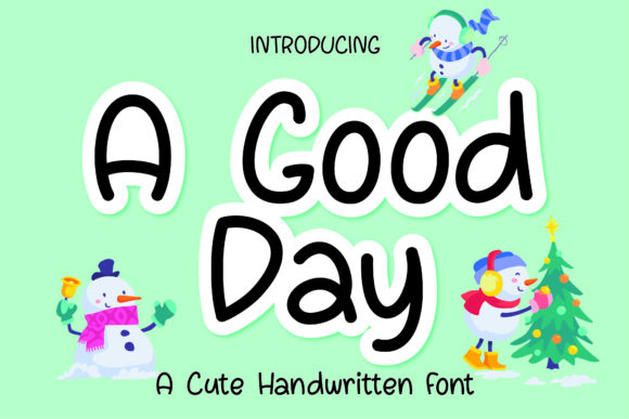 A Good Day Font for Handmade Creations