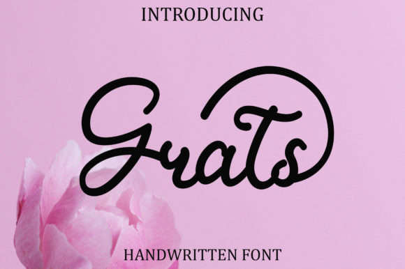 Grats: The Handwritten Font That Elevates Campaign Design